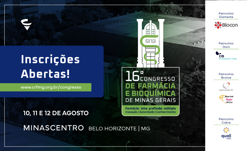 CRF/MG abre as inscrições para o 16º Congresso de Farmácia e Bioquímica de Minas Gerais 